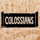 COLOSSIANS - WHAT'S GOING ON?