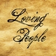 LOVING PEOPLE